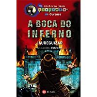 A Boca do Inferno: Un misterio para Tintimán en Ourense (Infantil E Xuvenil - Sopa De Libros - Un Misterio Para Tintimán…
